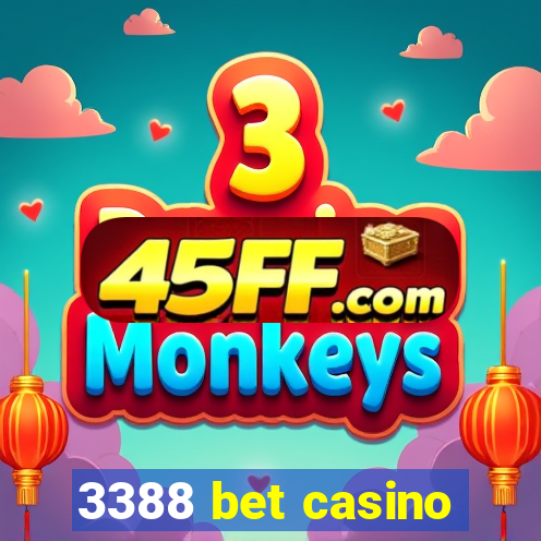 3388 bet casino